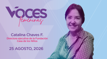 Catalina Chaves Fournier, directora ejecutiva de la Fundación Casa de los Niños 