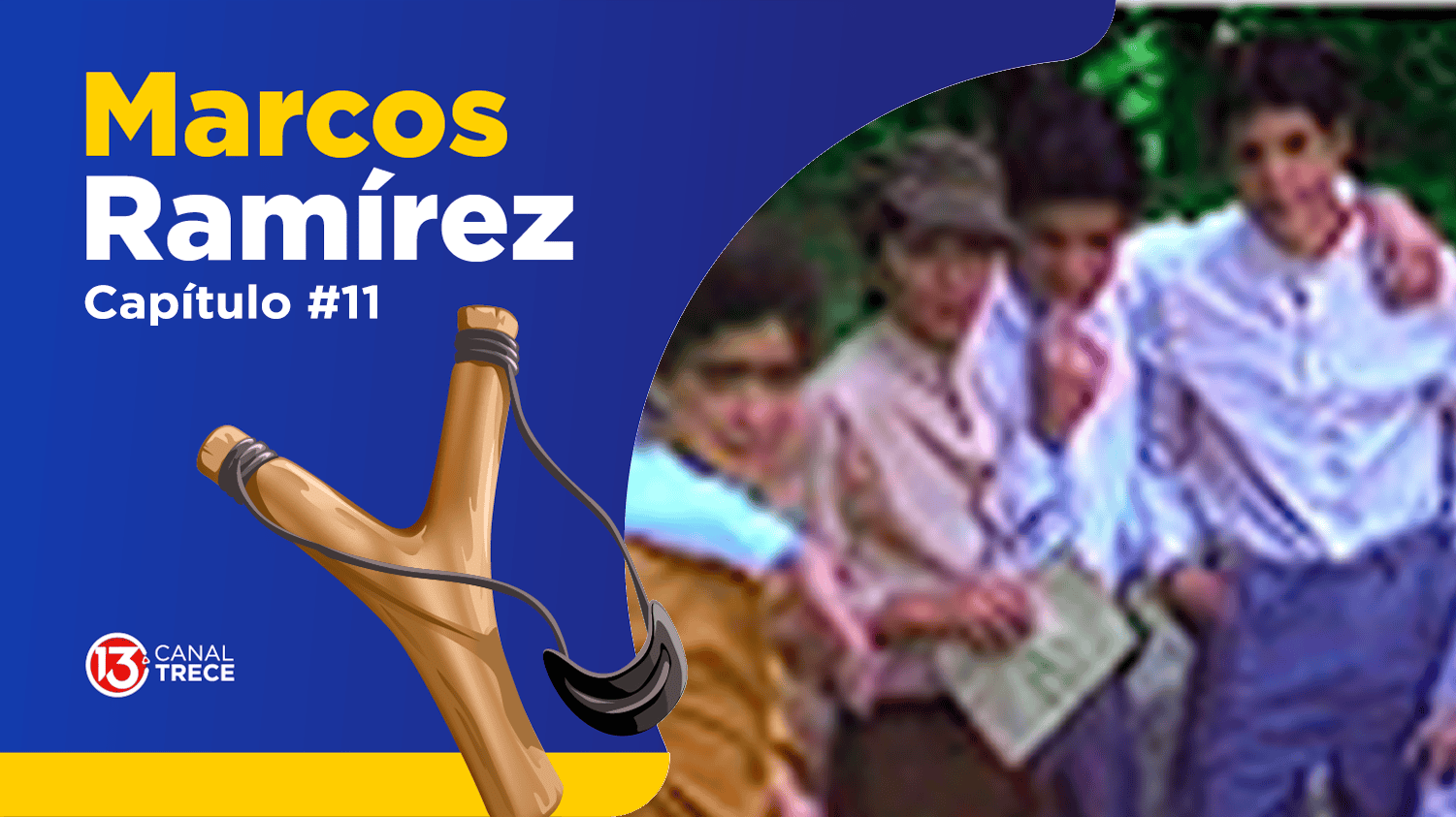 Marcos Ramírez Capítulo 11