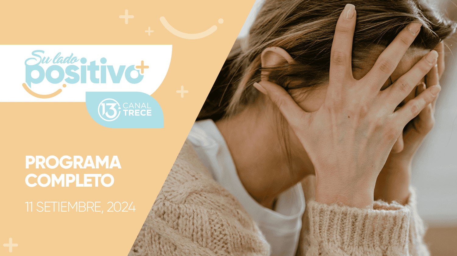 Su Lado Positivo 11 septiembre 2024 | Programa completo