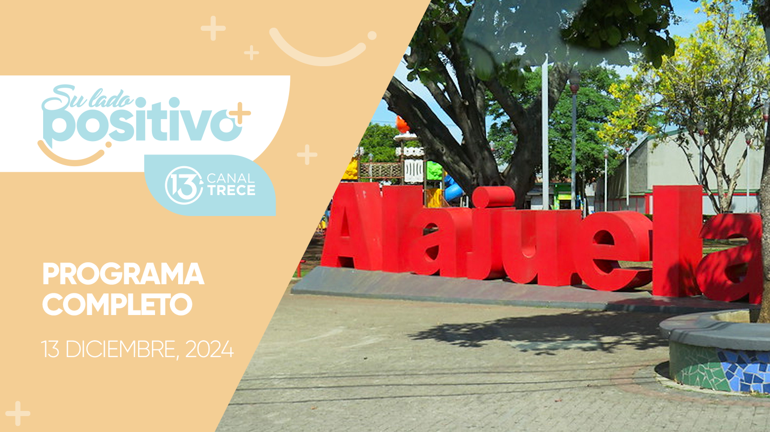 Su Lado Positivo 13 diciembre 2024 | Programa completo