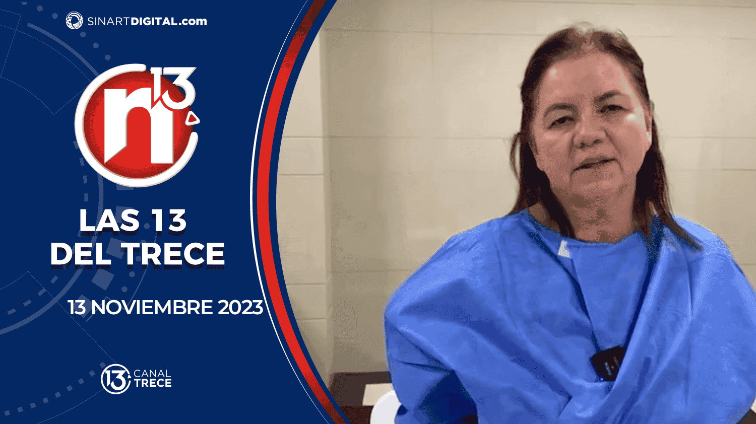 Las 13 del Trece - 13 Noviembre | Trece Noticias 