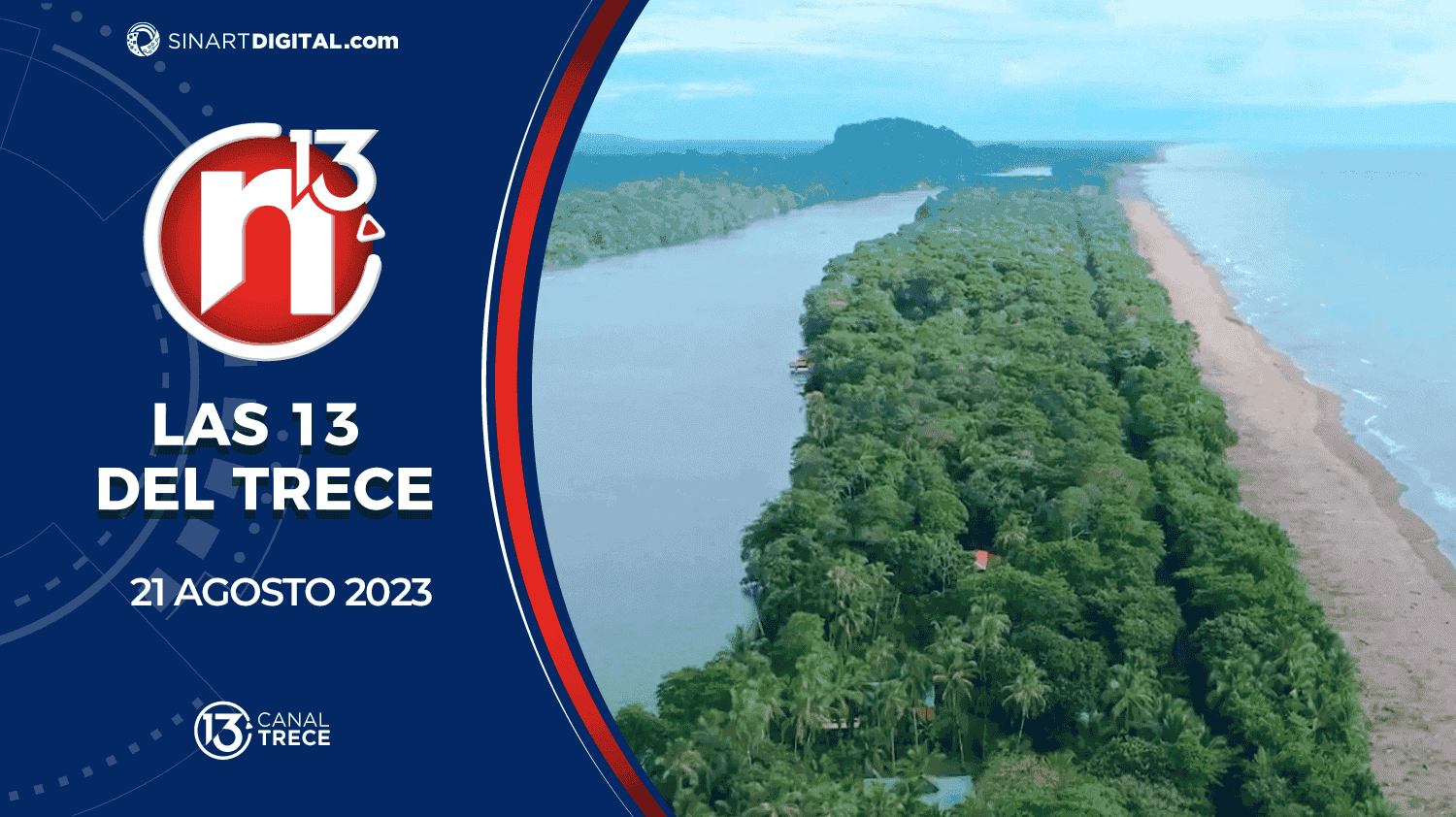 Las 13 del Trece - 21 agosto | Trece Noticias 