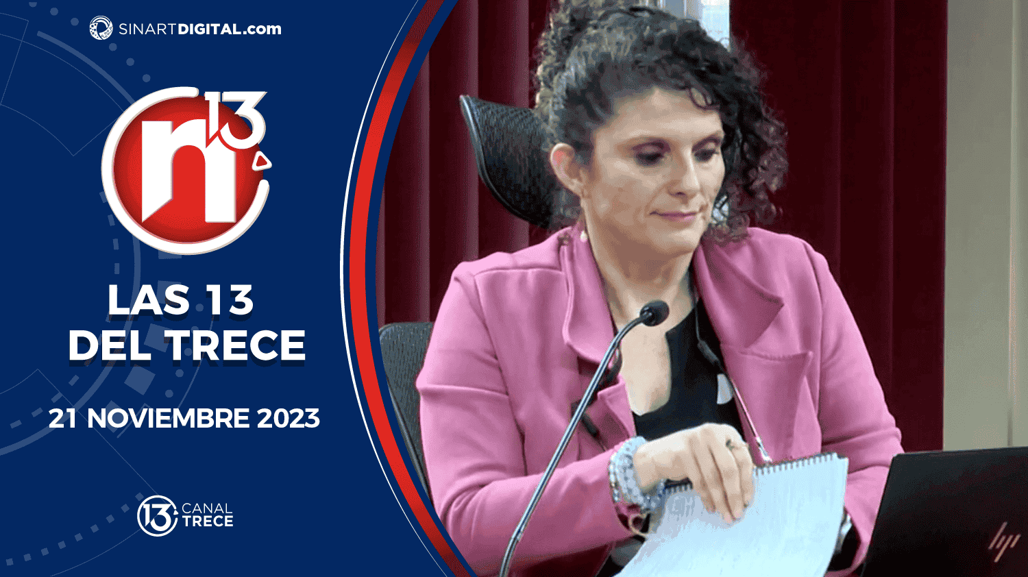 Las 13 del Trece - 21 Noviembre | Trece Noticias 