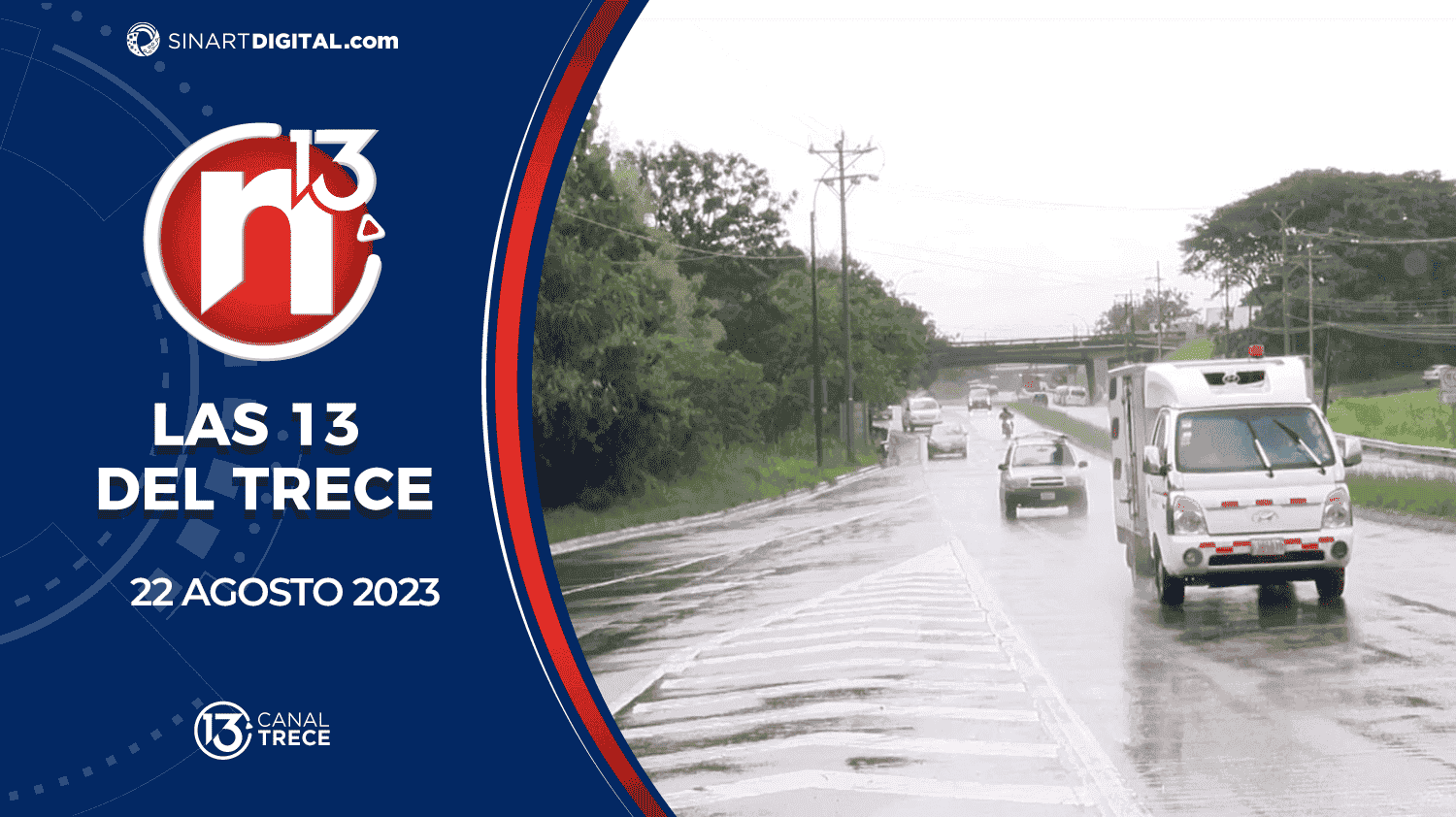 Las 13 del Trece - 22 agosto | Trece Noticias  