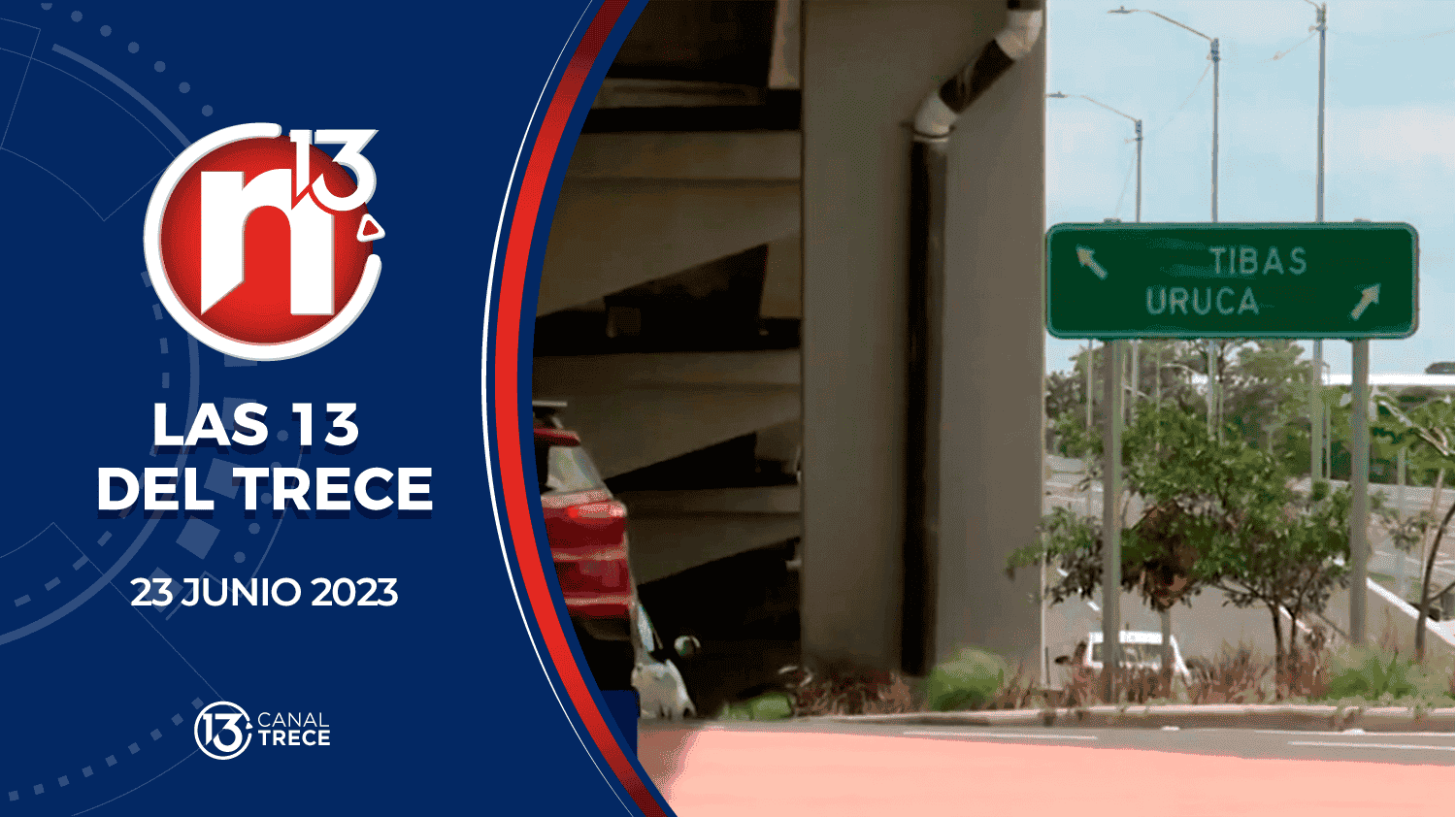 13 del Trece - 23 de junio 2023 | Trece Noticias  