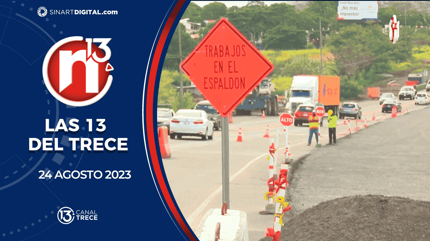 Las 13 del Trece - 24 agosto | Trece Noticias 
