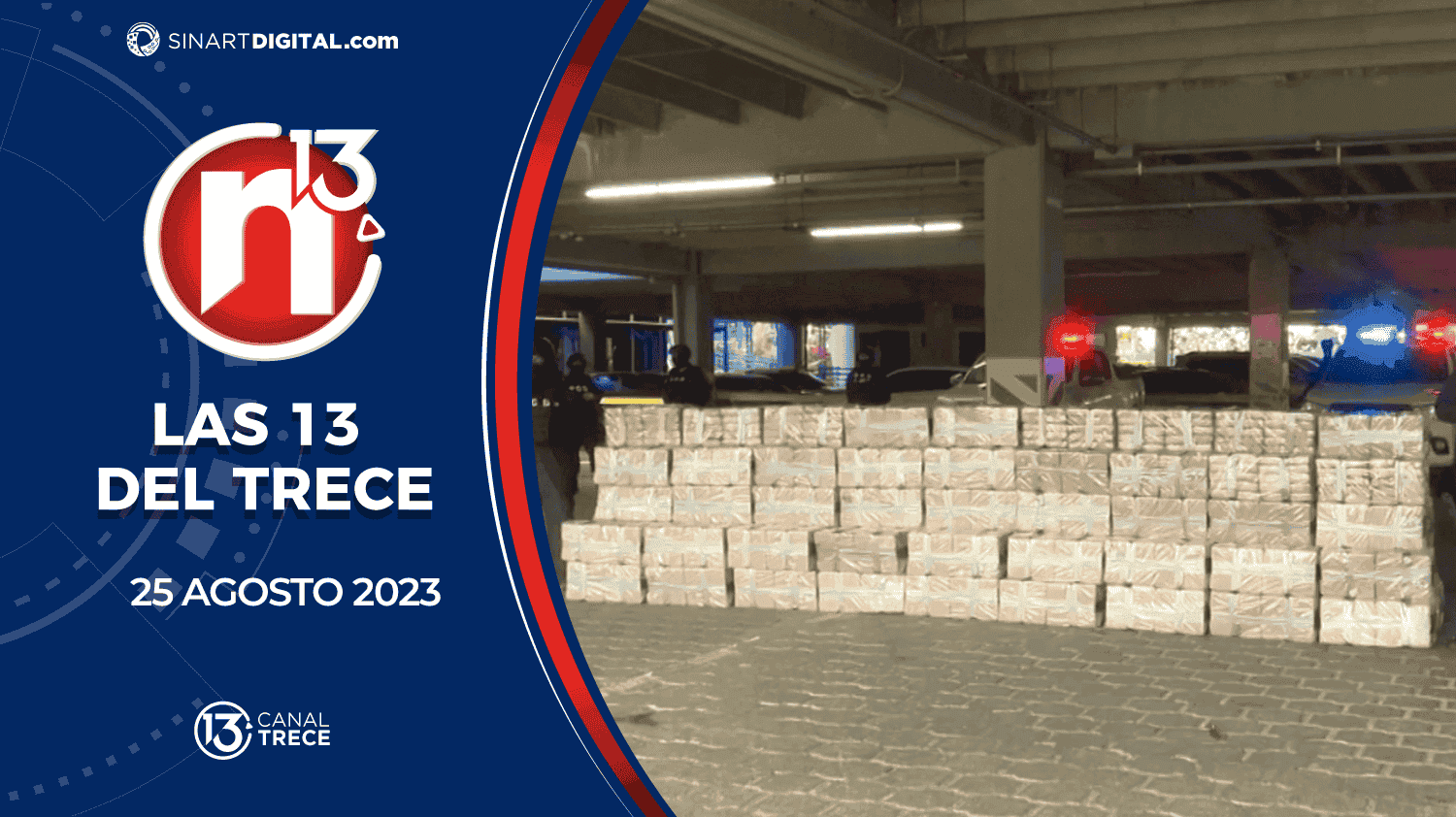 Las 13 del Trece - 25 agosto | Trece Noticias  