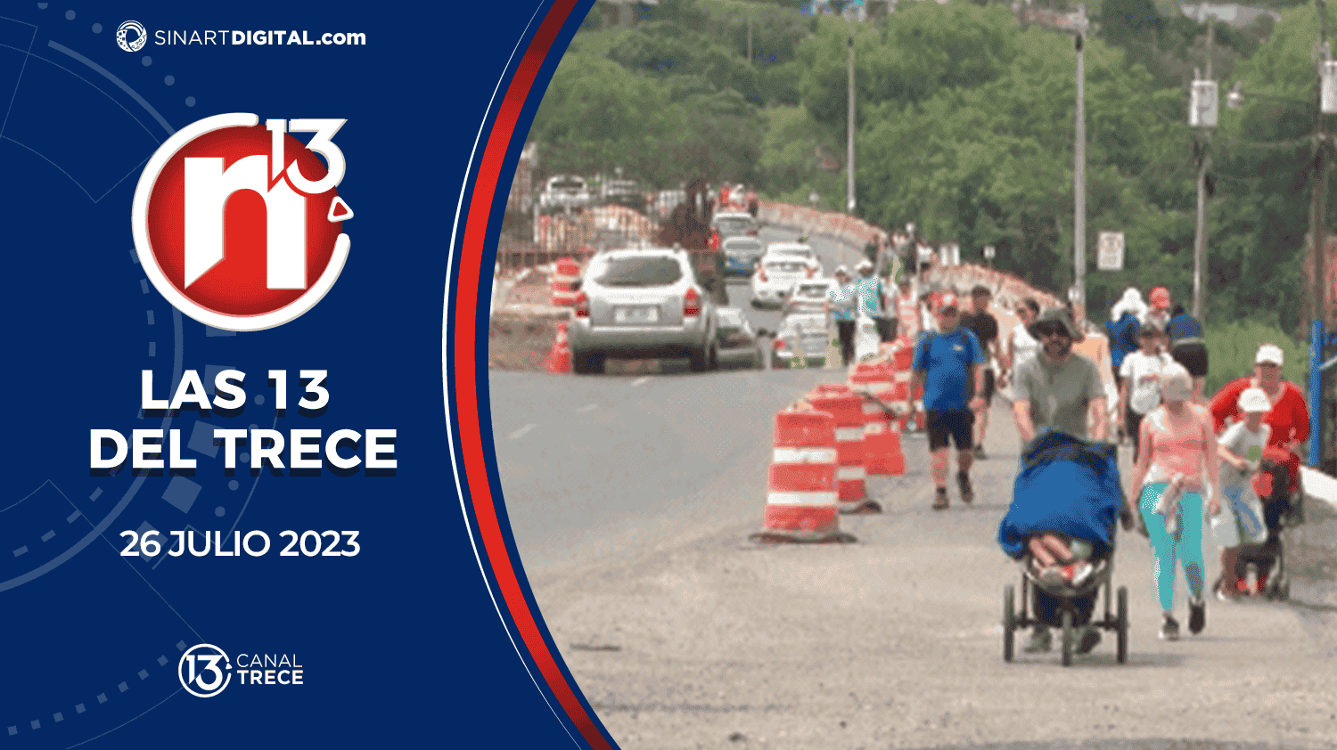 Las 13 del Trece - 26 Julio | Trece Noticias   