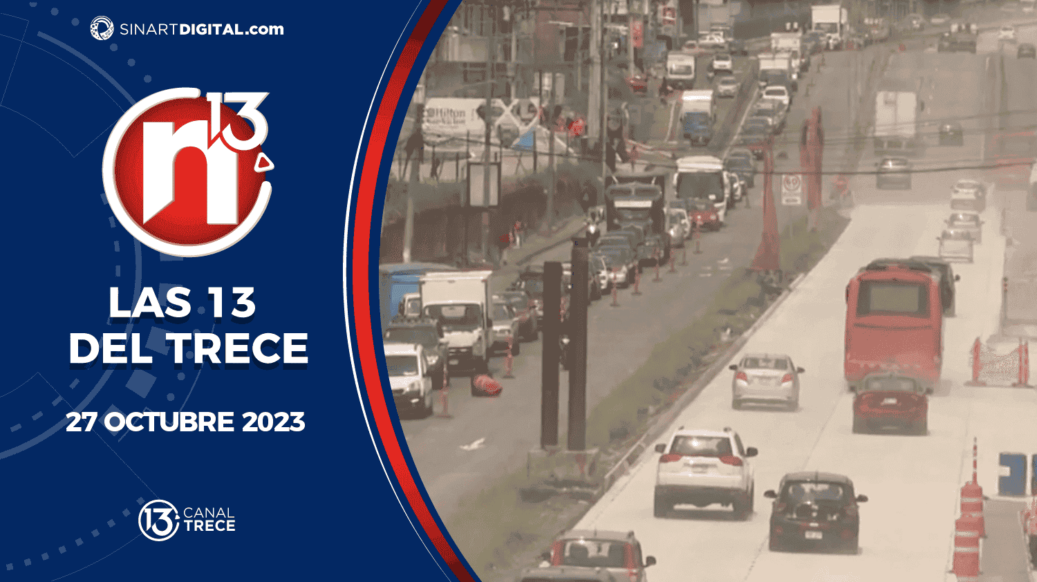 Las 13 del Trece - 27 Octubre | Trece Noticias 