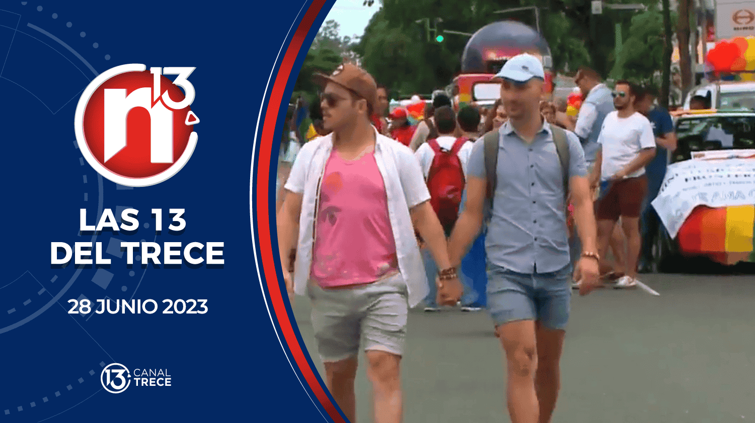 13 del Trece - 28 de junio 2023 | Trece Noticias 