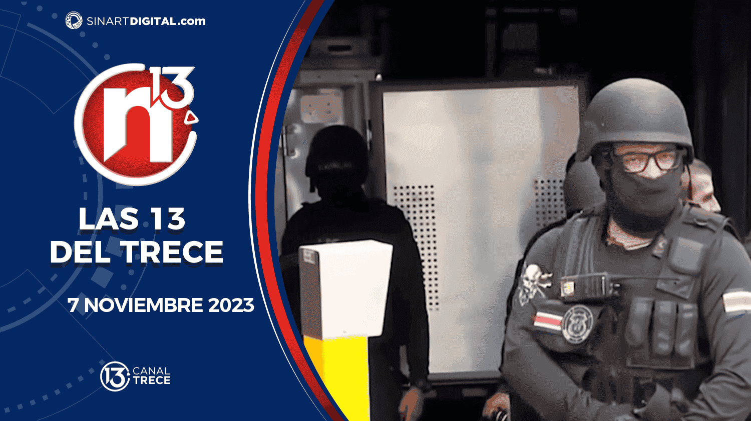 Las 13 del Trece - 7 Noviembre | Trece Noticias