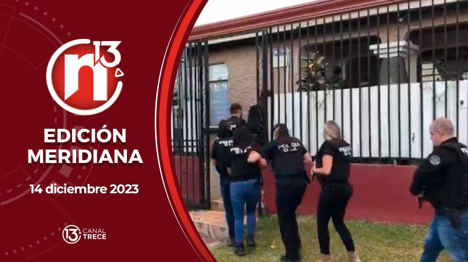 Edición Meridiana - 14 Diciembre 2023 | Trece Noticias