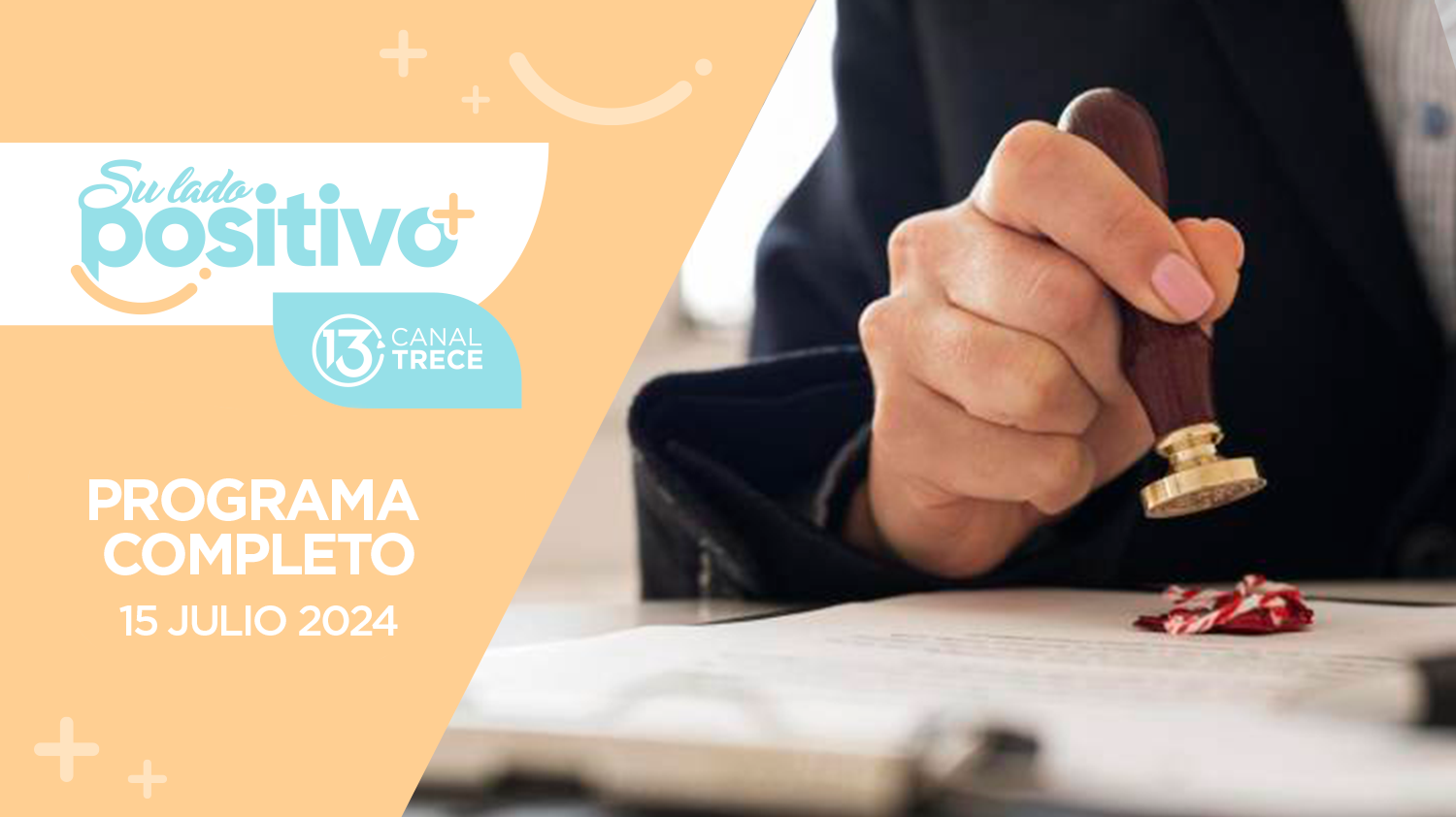 Su Lado Positivo 15 julio 2024 | Programa completo