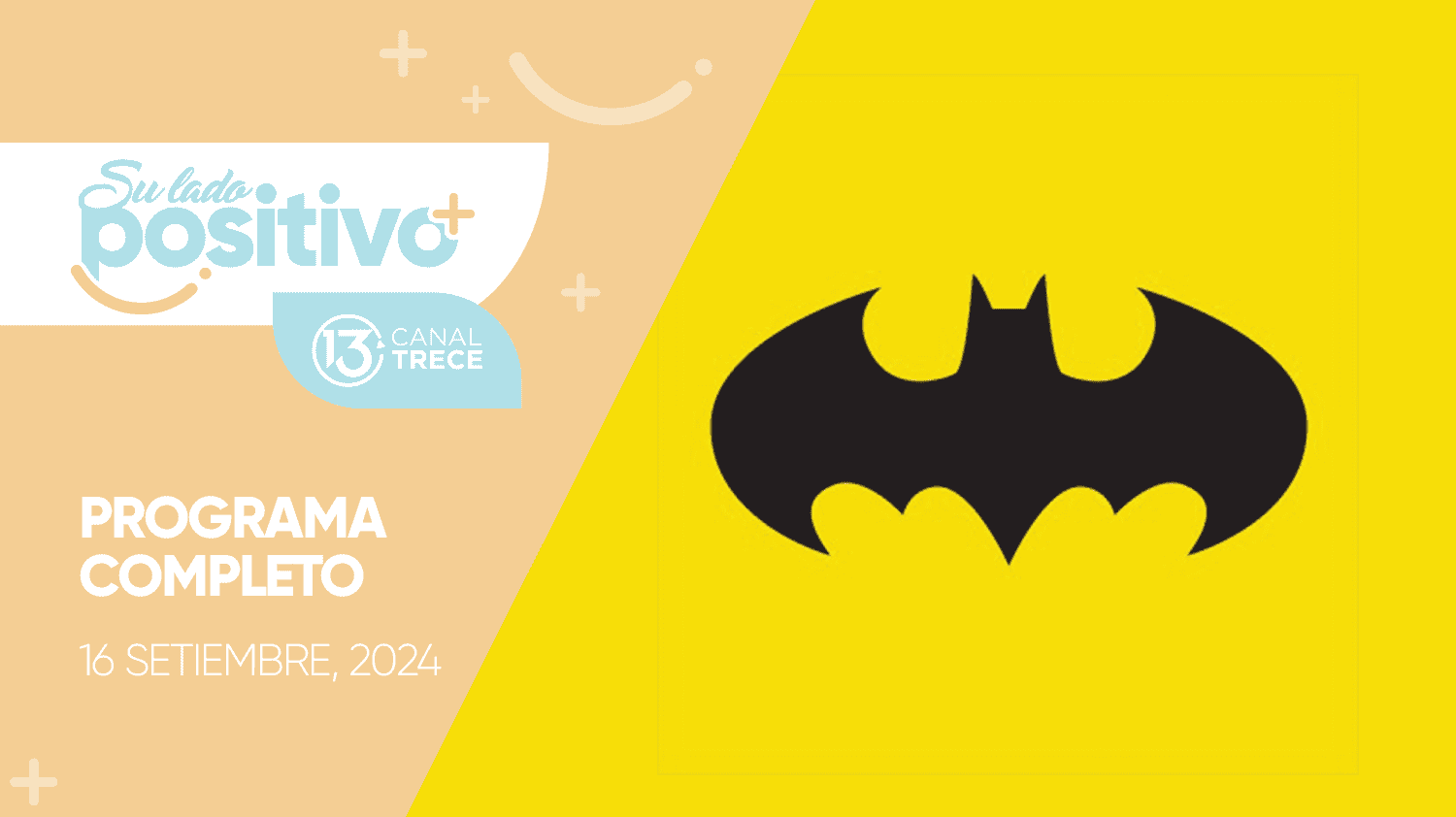 Su Lado Positivo 16 septiembre 2024 | Programa completo