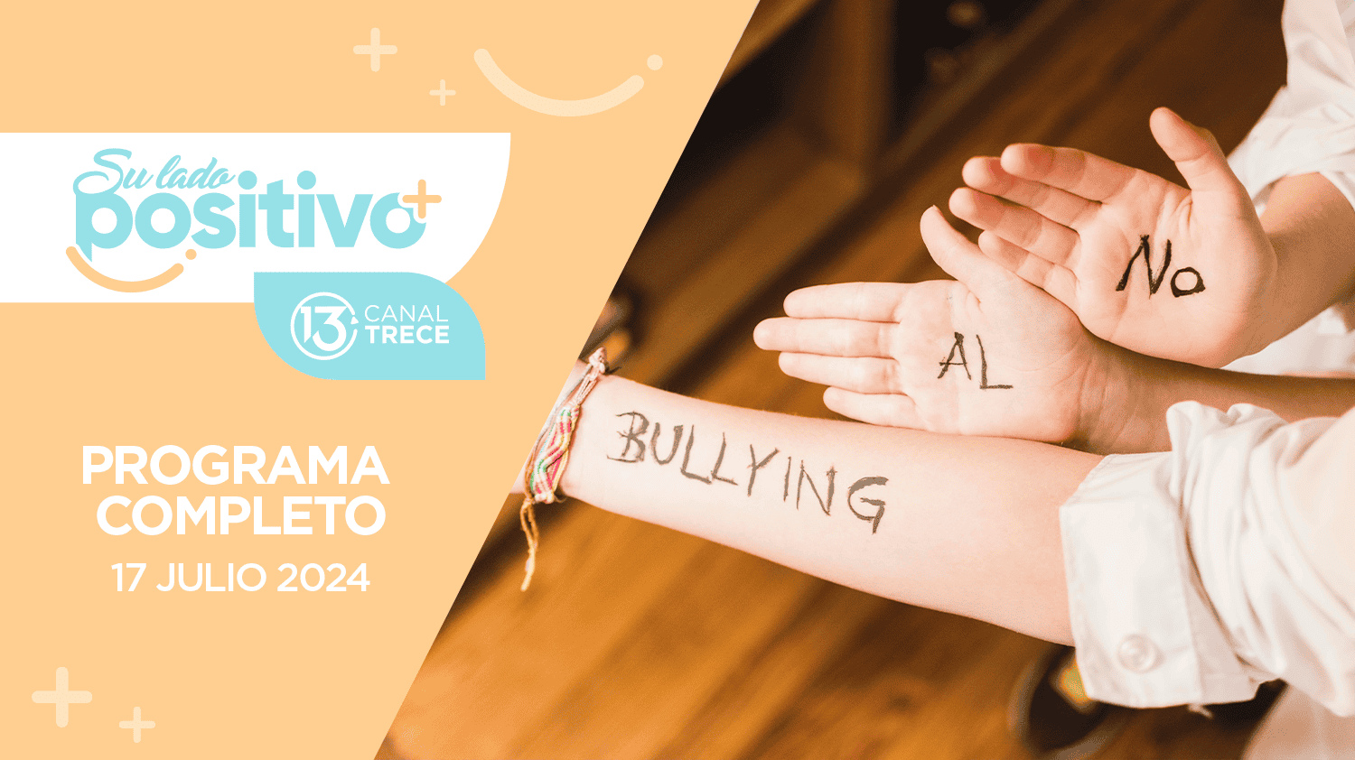 Su Lado Positivo 17 julio 2024 | Programa completo