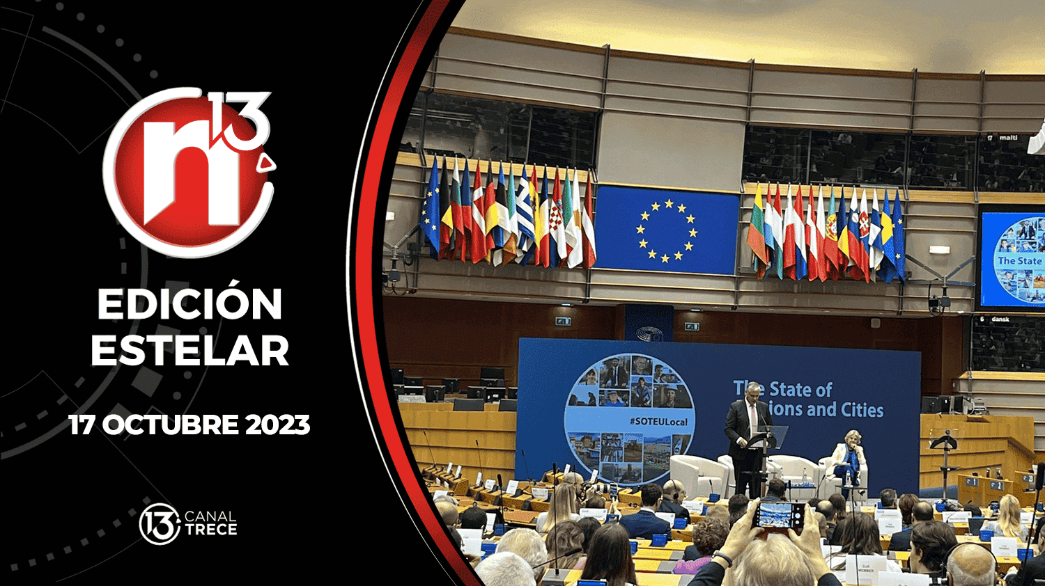 Edición Estelar - 17 octubre 2023 | Trece Noticias