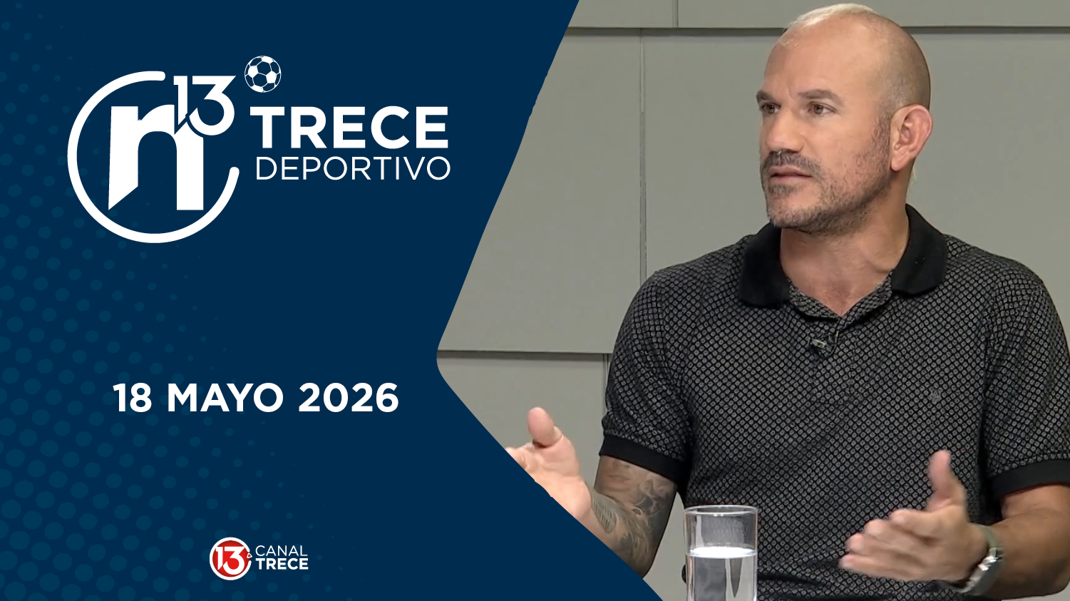Trece Deportivo | 18 mayo 2026 