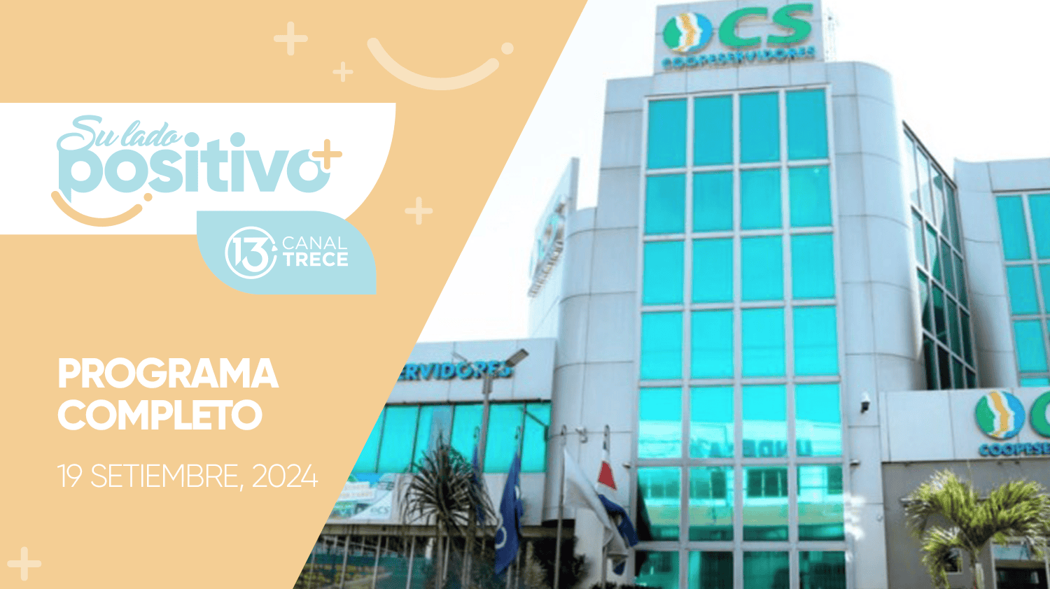 Su Lado Positivo 19 septiembre 2024 | Programa completo