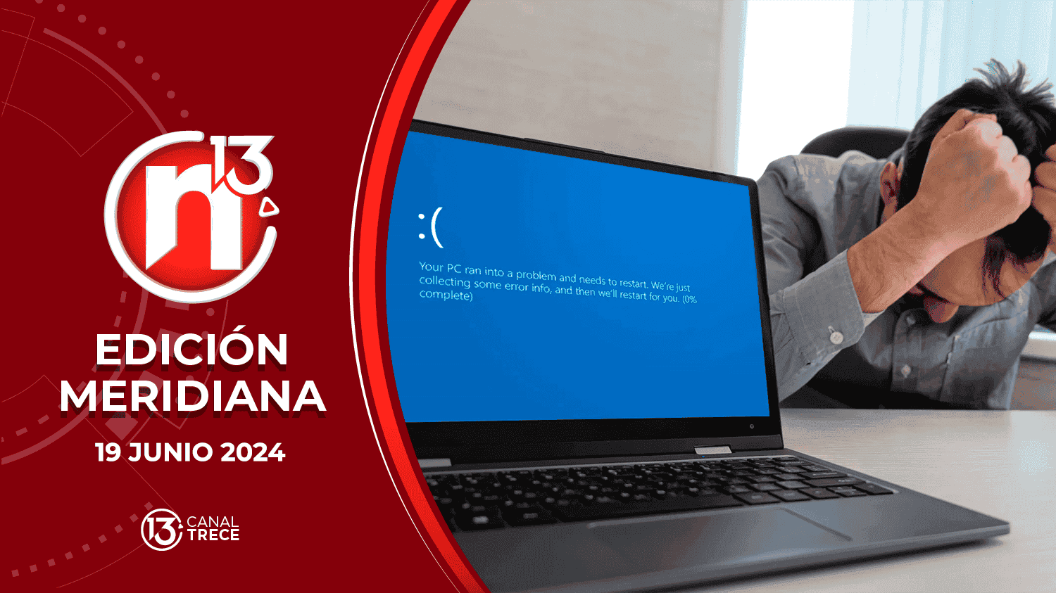 Trece Noticias Edición Meridiana | 19 Julio 2024