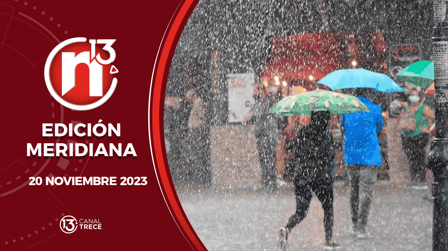 Edición Meridiana - 20 noviembre 2023 | Trece Noticias