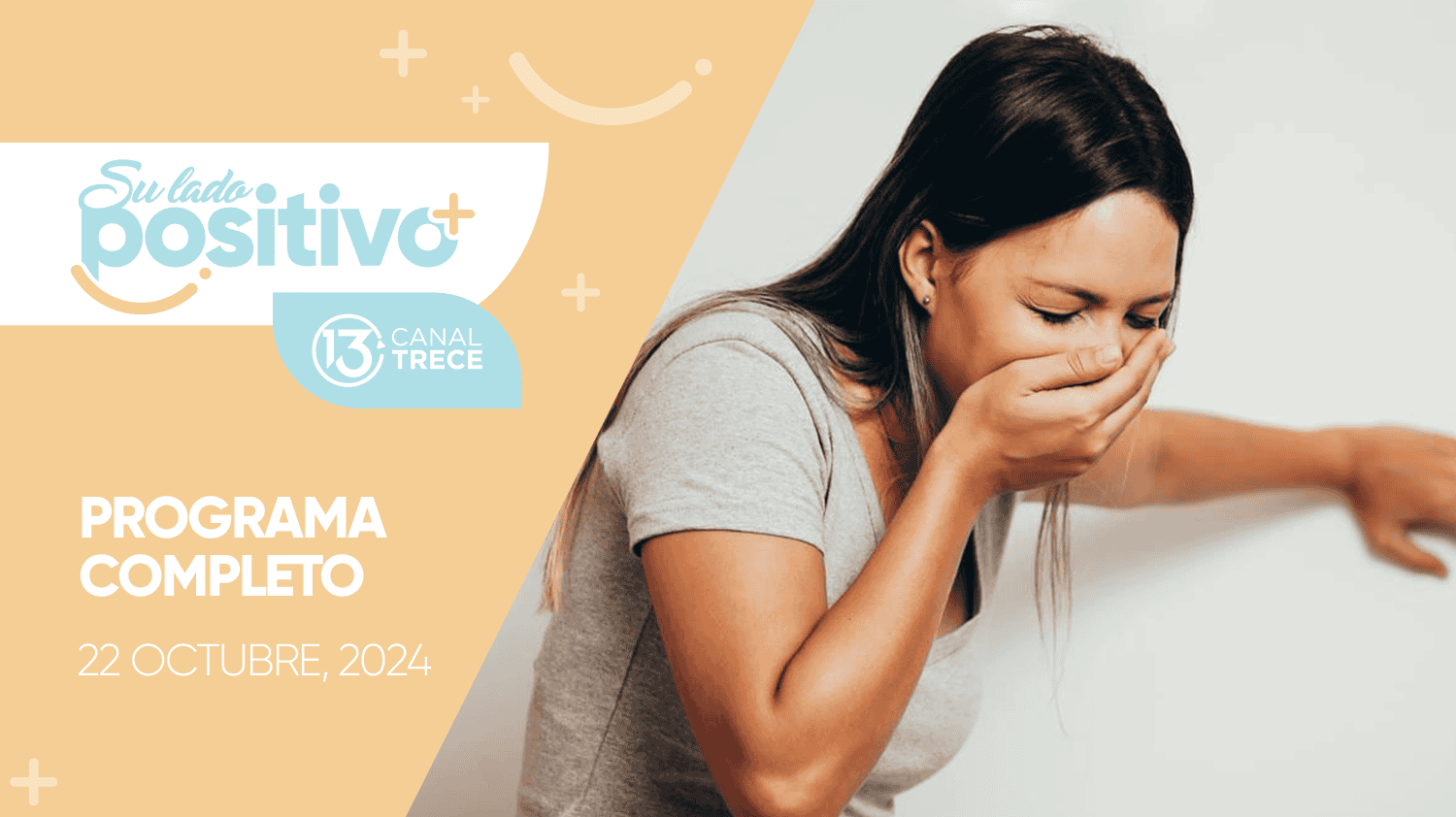 Su Lado Positivo 22 Octubre 2024 | Programa completo