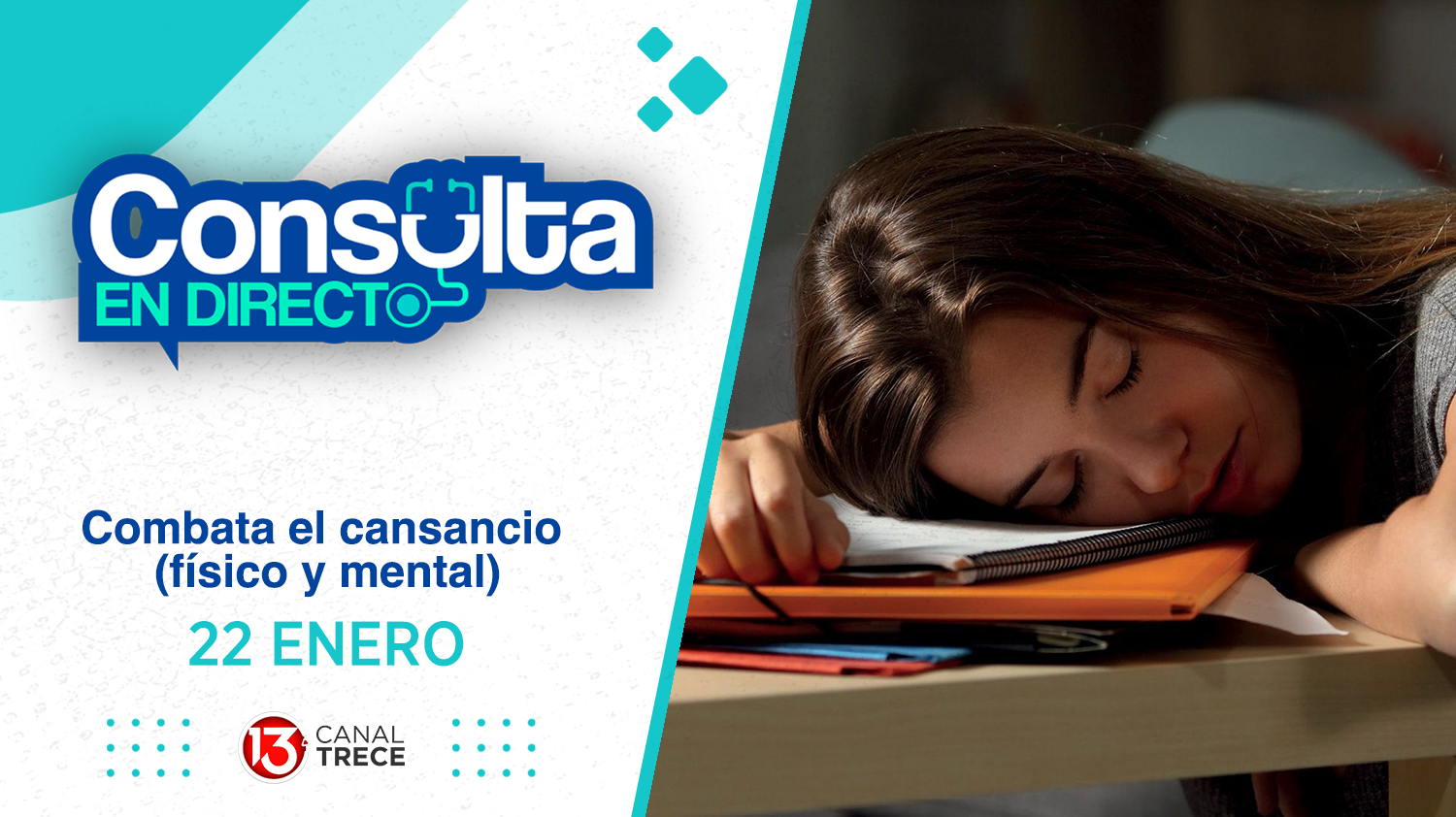 Combata el cansancio - Consulta en Directo | 22 Enero 2025