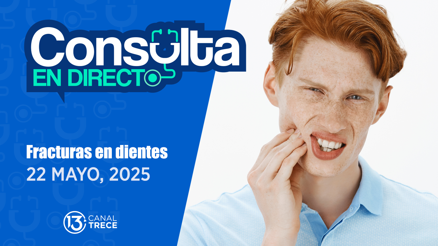  Consulta en Directo: Fracturas de Dientes 
