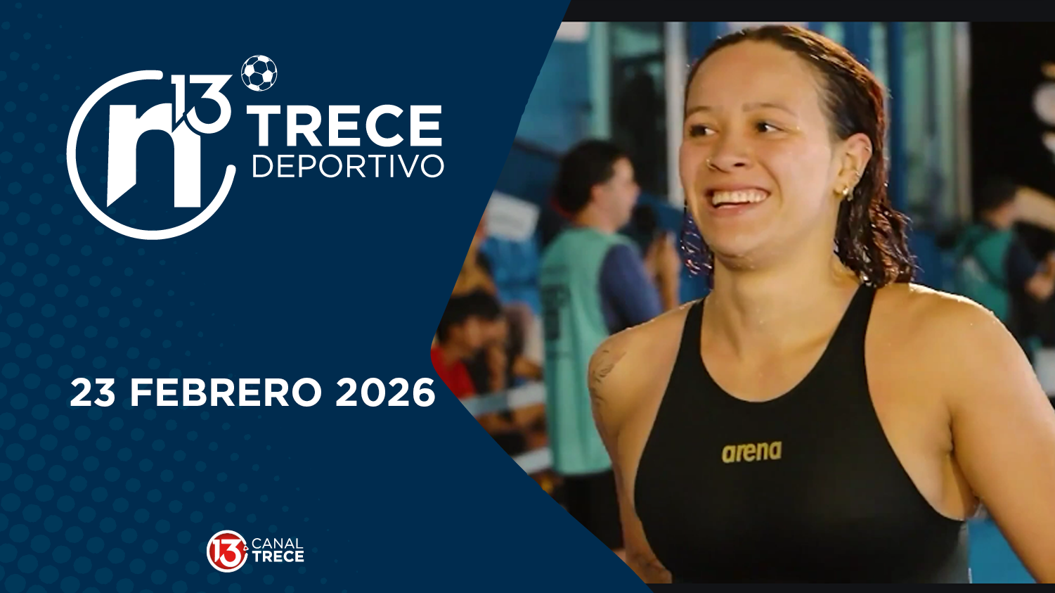 Trece Deportivo | 23 febrero 2026
