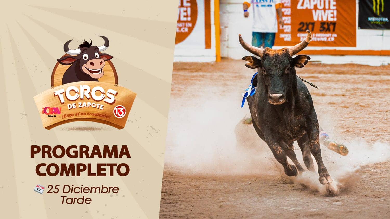 TOROS DE ZAPOTE | 25 DICIEMBRE - TARDE 