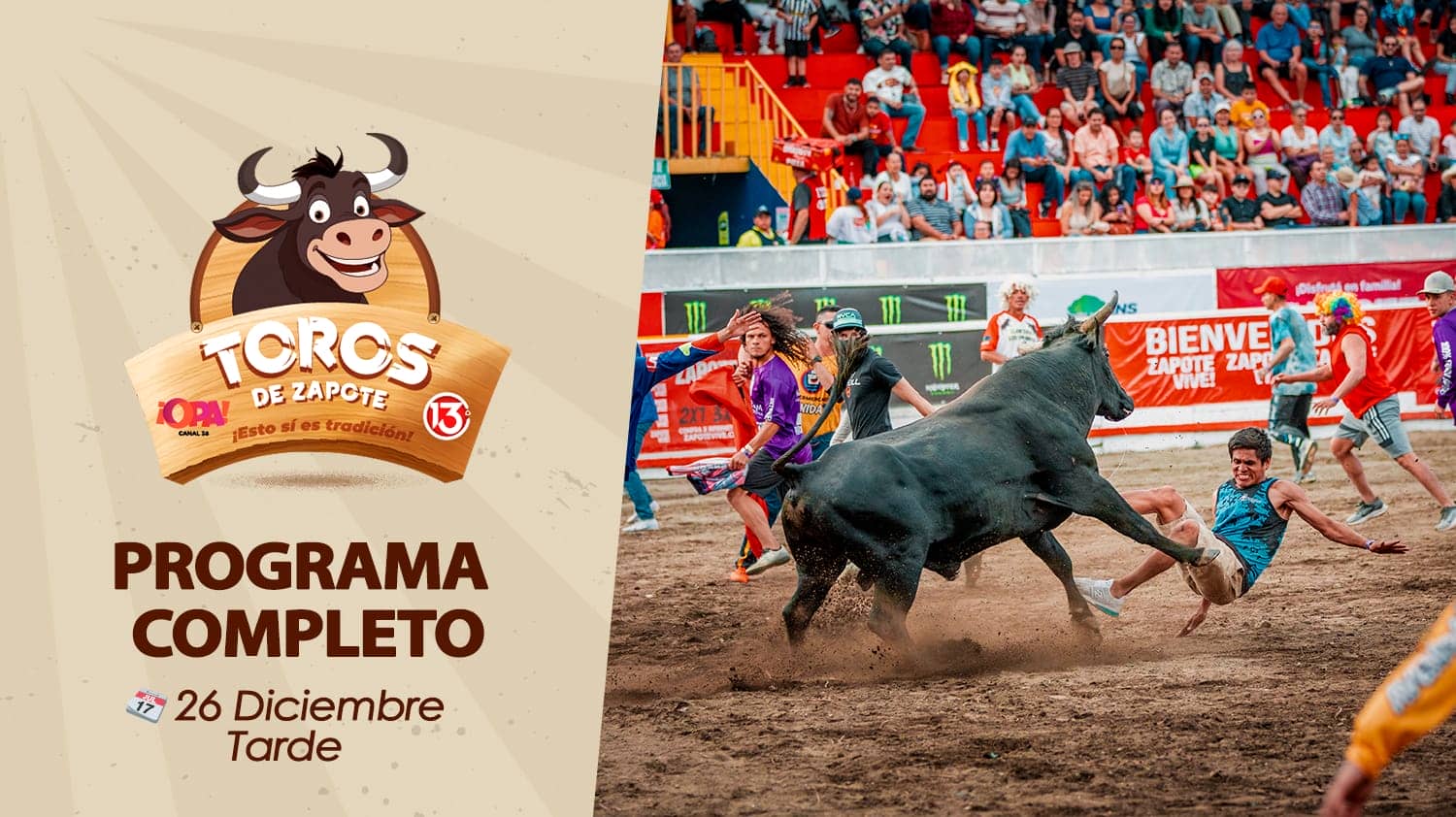 TOROS DE ZAPOTE | 26 DICIEMBRE - TARDE