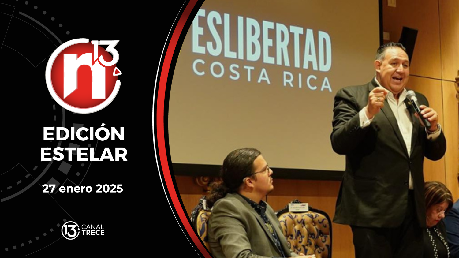 Trece Noticias Edición Estelar | 27 Enero 2025