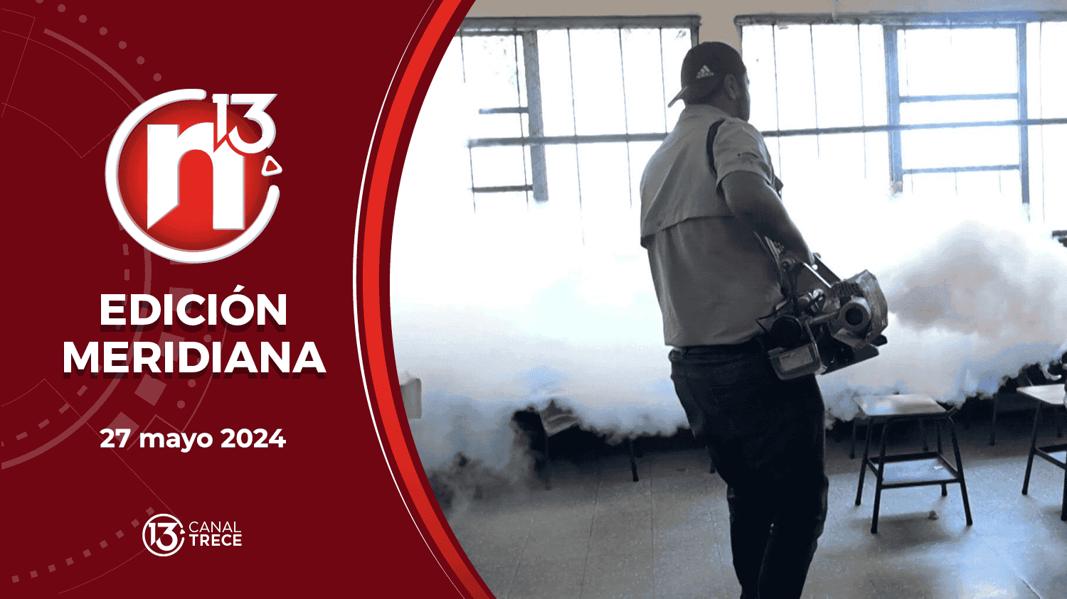 Edición Meridiana - 27 mayo 2024 | Trece Noticias  