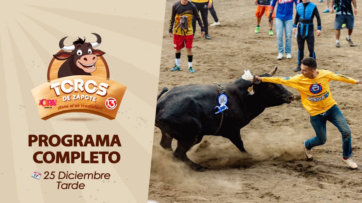 TOROS DE ZAPOTE |  31 DICIEMBRE - NOCHE