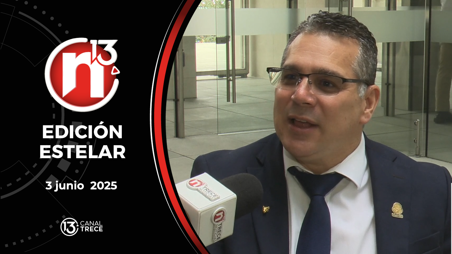 Trece Noticias Edición Estelar | 3 Junio