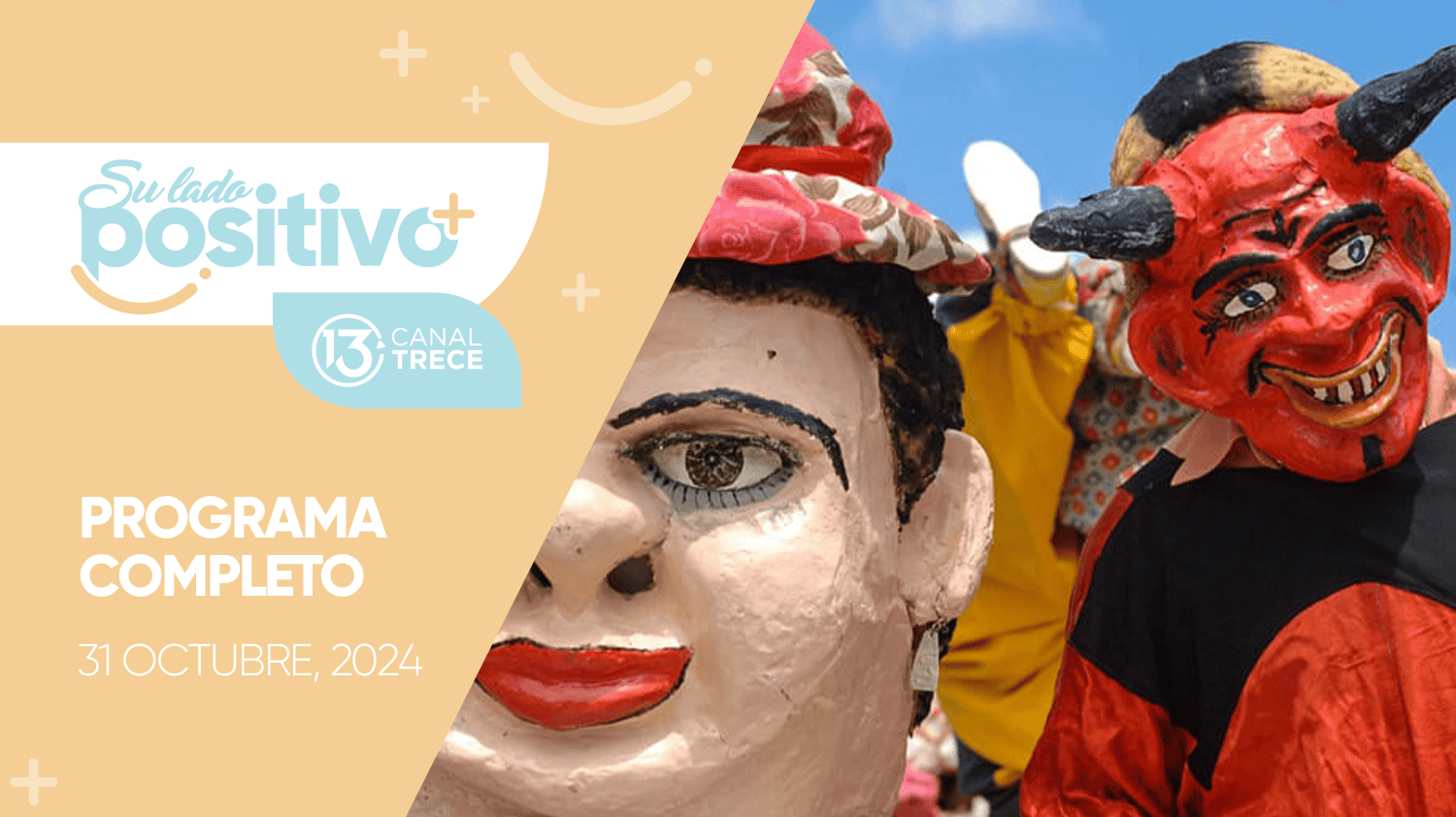 Su Lado Positivo 31 Octubre 2024 | Programa completo 