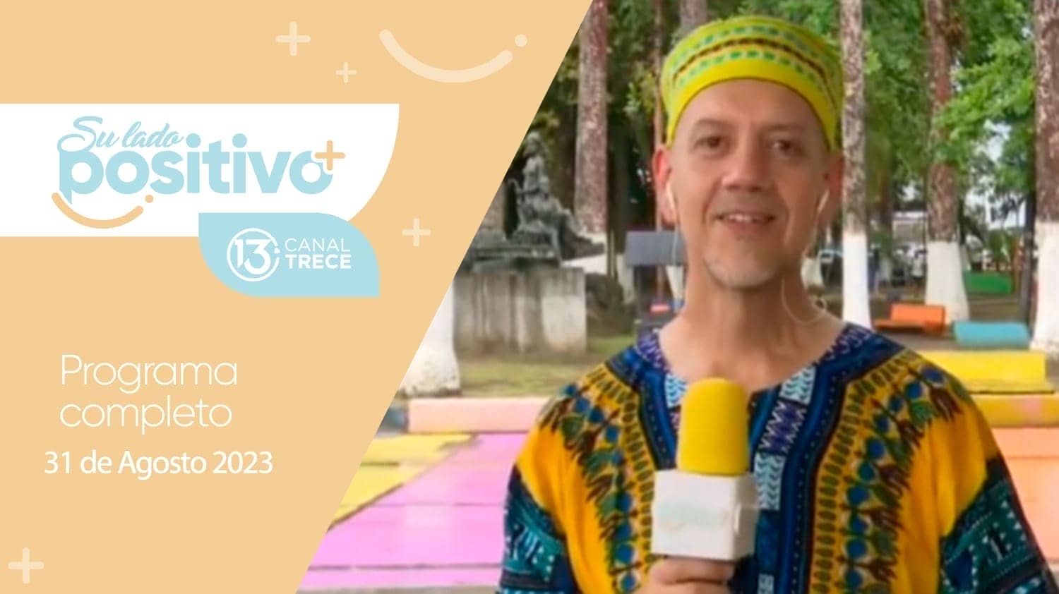 31 de Agosto  2023 - Programa Completo | Su Lado Positivo  