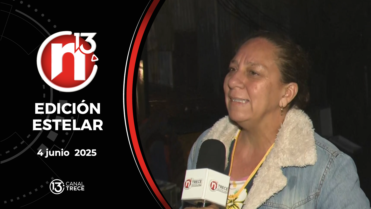 Trece Noticias Edición Estelar | 4 Junio