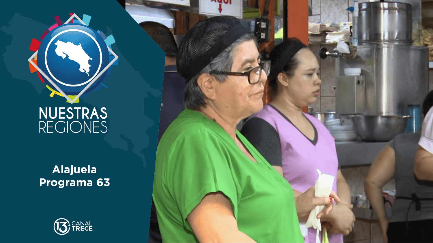 Programa # 63: Nuestras Regiones Alajuela