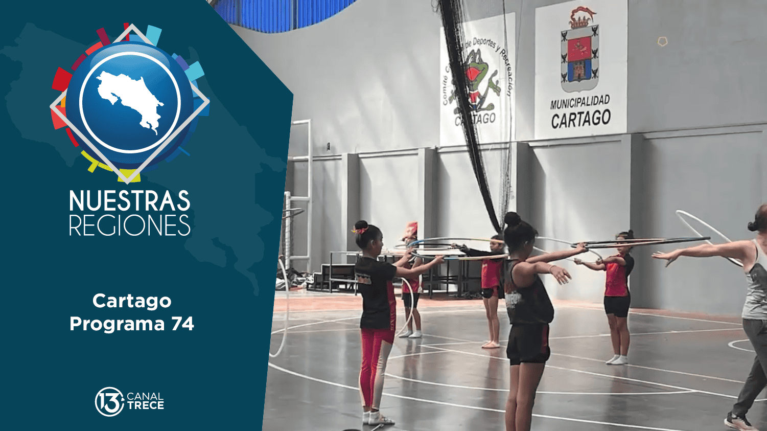 Programa #74: Nuestras Regiones Cartago