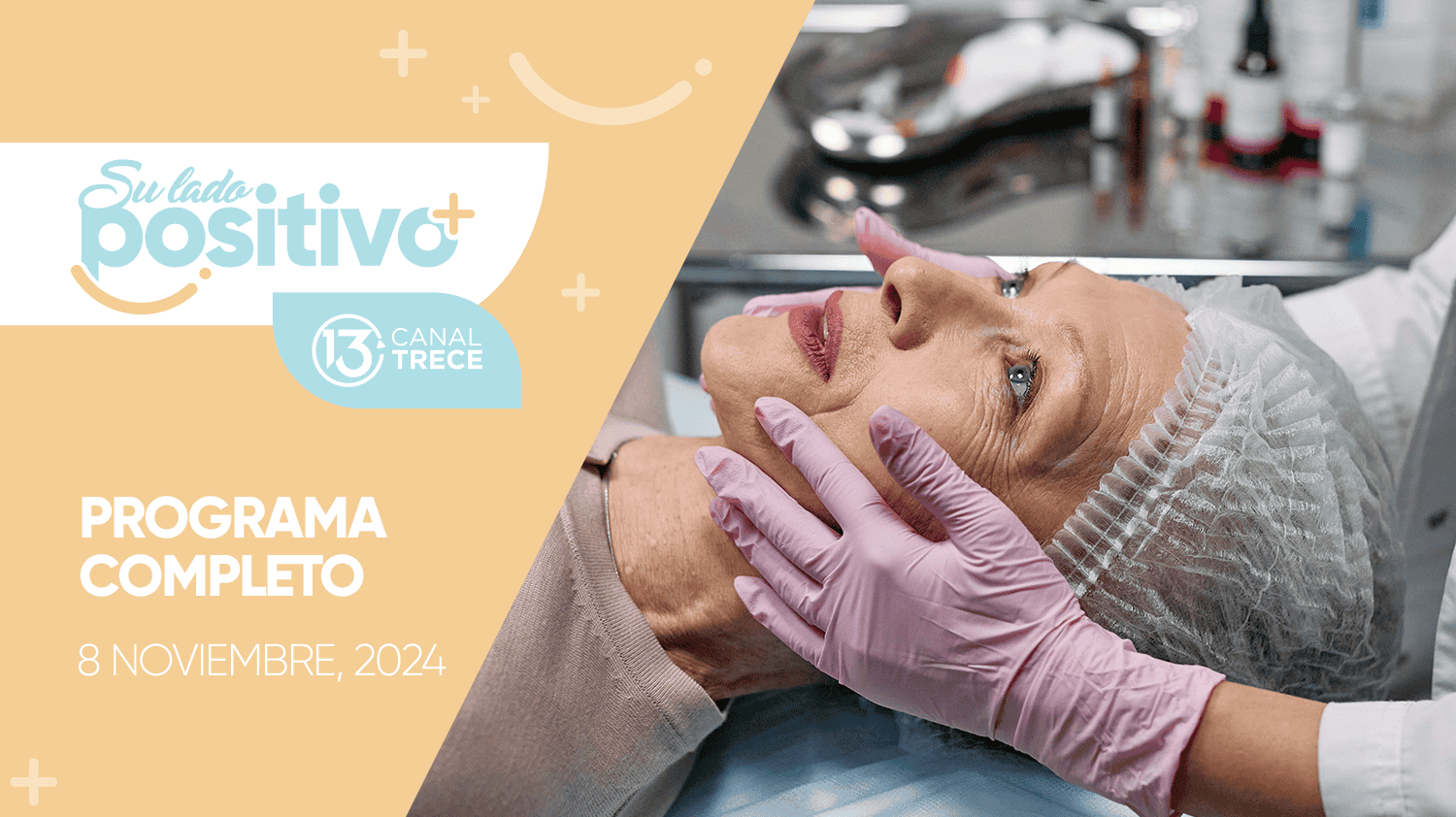 Su Lado Positivo 8 noviembre 2024 | Programa completo 