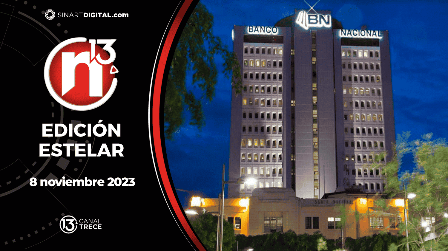 Edición Estelar - 8 noviembre 2023 | Trece Noticias