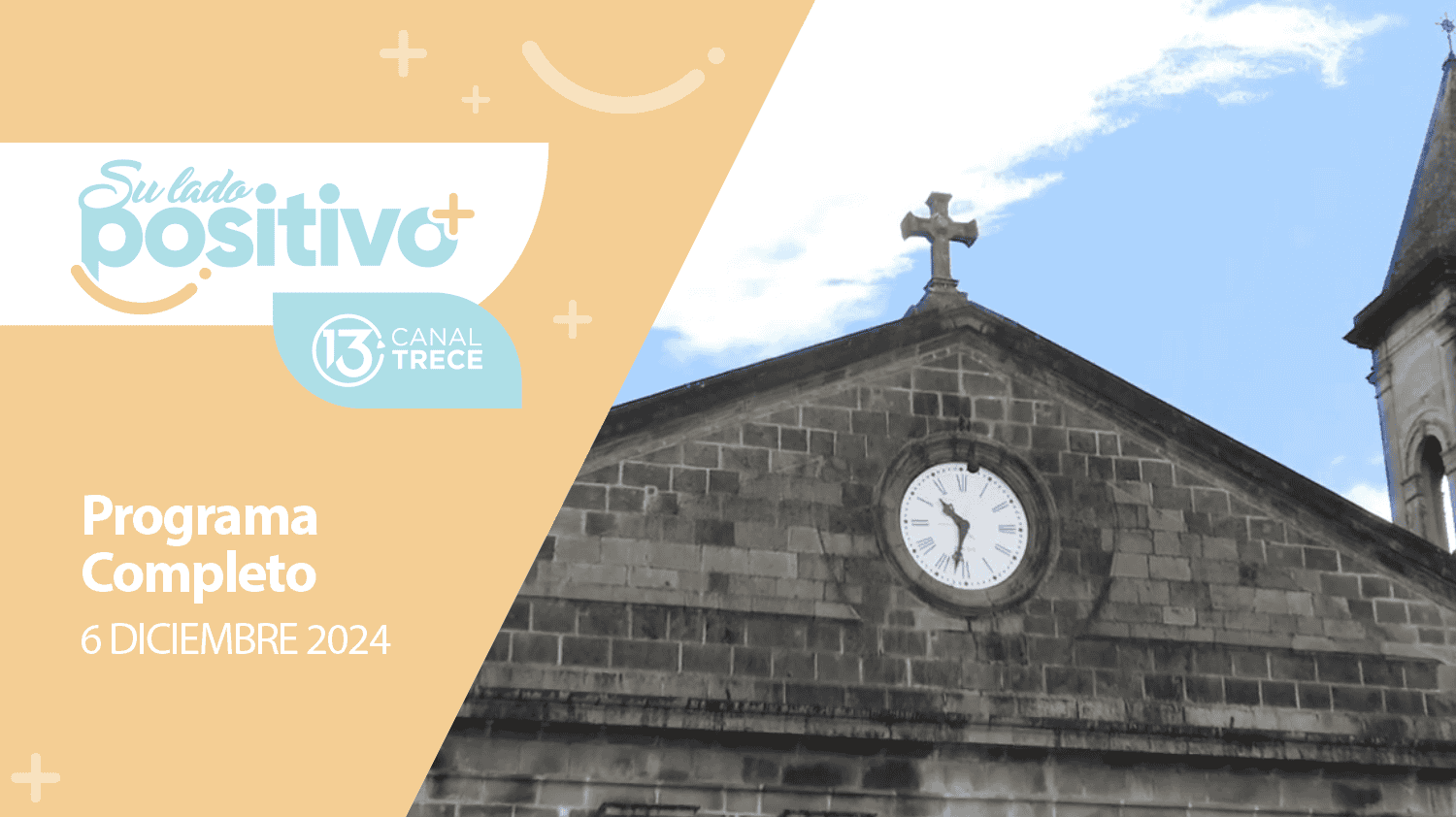 Su Lado Positivo 06 diciembre 2024 | Programa completo