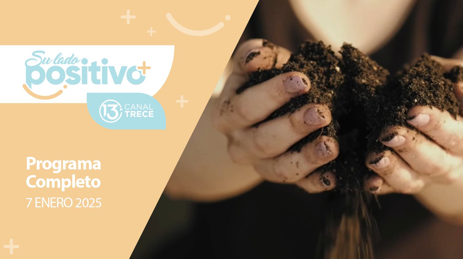 Su Lado Positivo 7 Enero 2025 | Programa completo