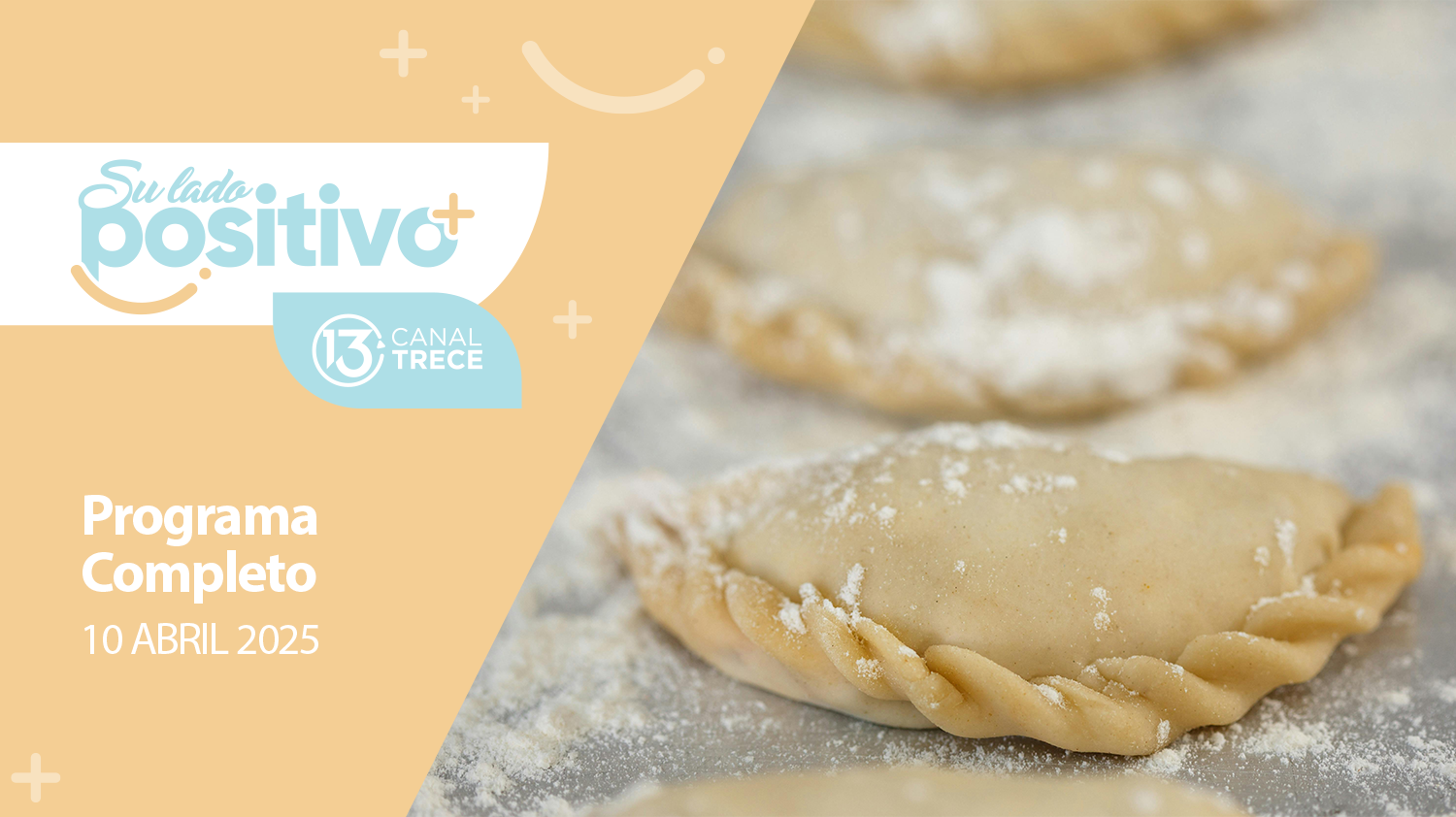 Su Lado Positivo 10 Abril 2025 | Programa completo