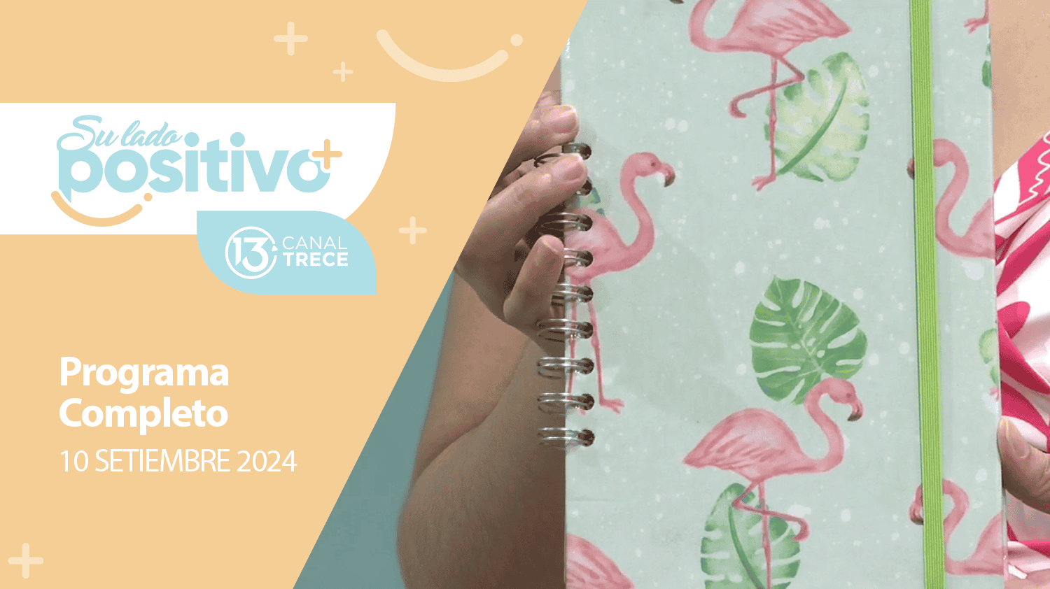 Su Lado Positivo 10 septiembre 2024 | Programa completo