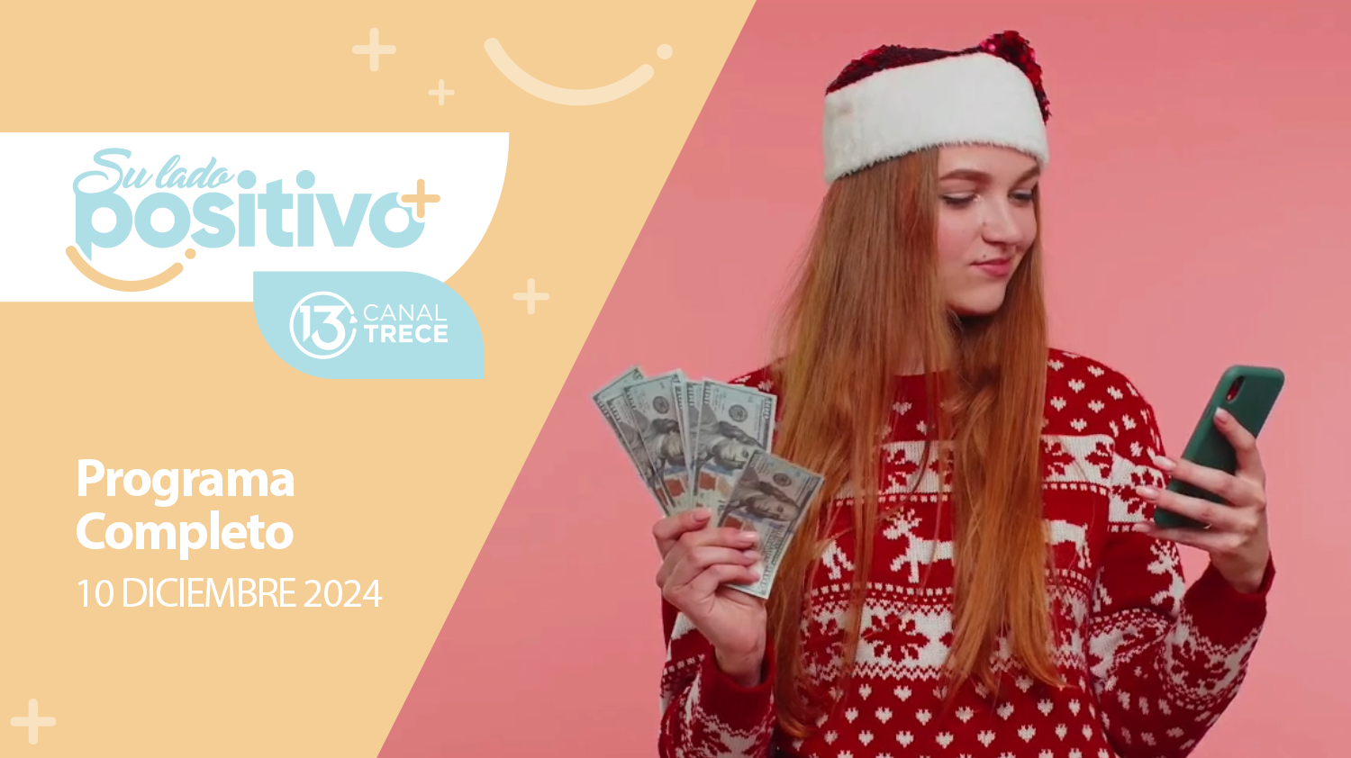 Su Lado Positivo 10 diciembre 2024 | Programa completo