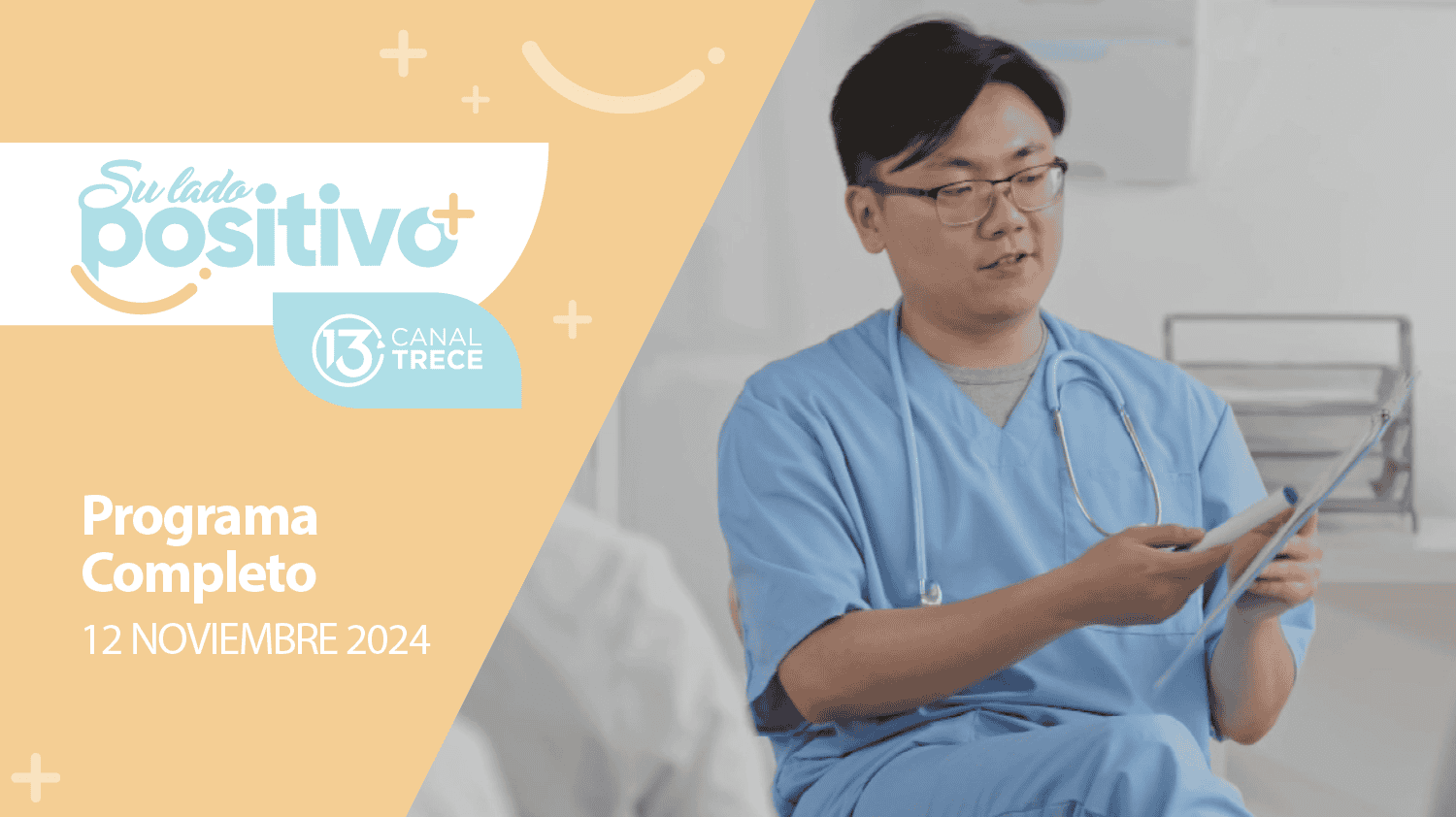 Su Lado Positivo 12 noviembre 2024 | Programa completo 