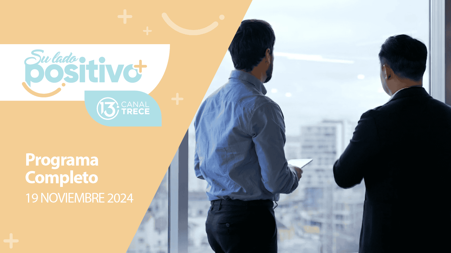 Su Lado Positivo 19 noviembre 2024 | Programa completo