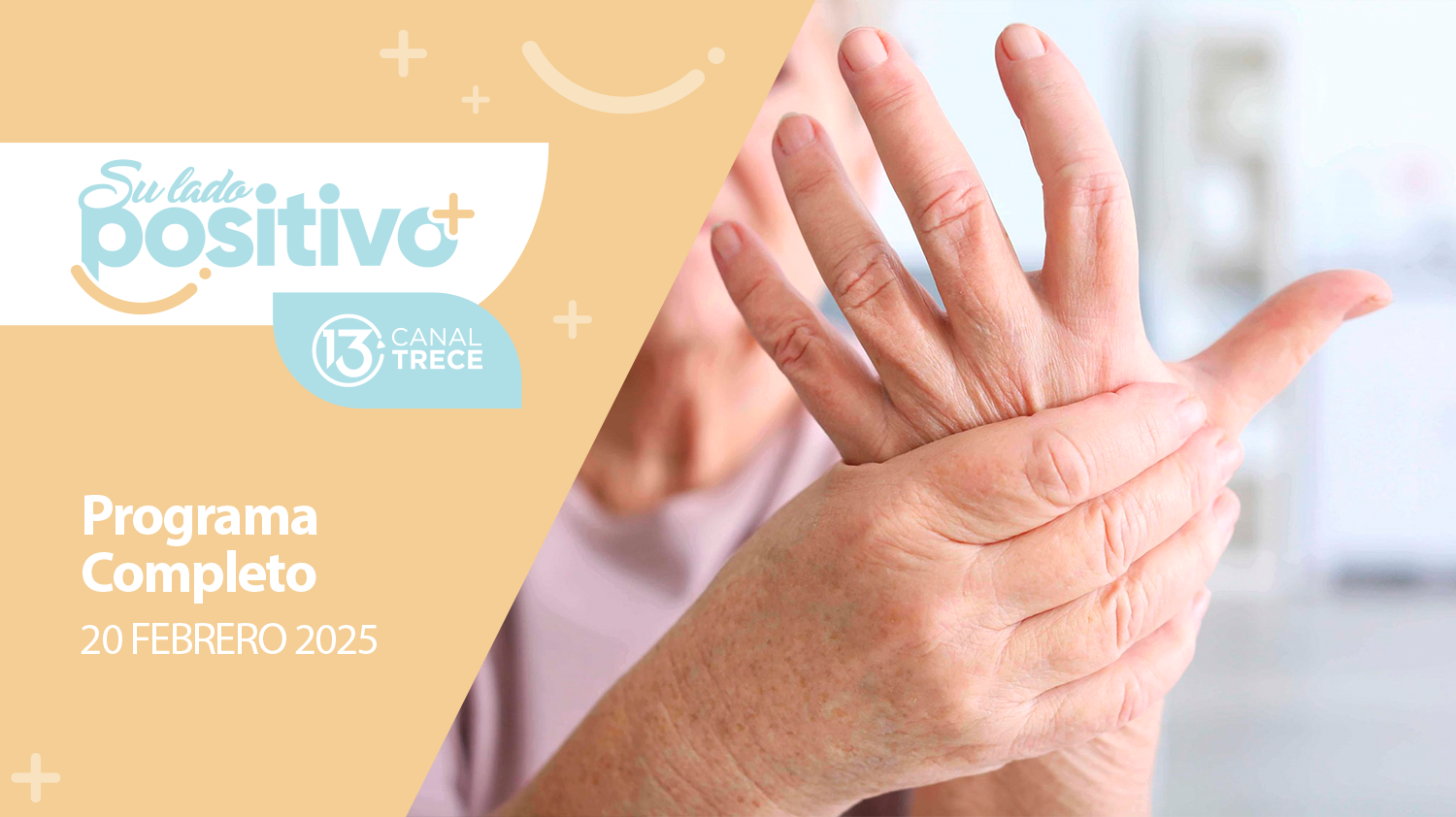 Su Lado Positivo 20 Febrero 2025 | Programa completo