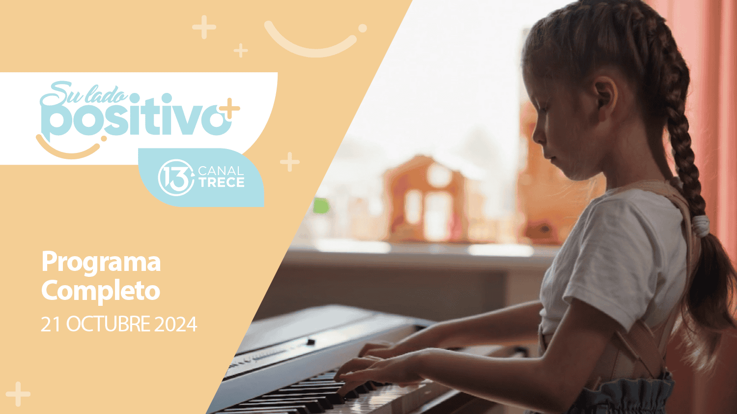 Su Lado Positivo 21 Octubre 2024 | Programa completo